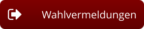Wahlvermeldungen